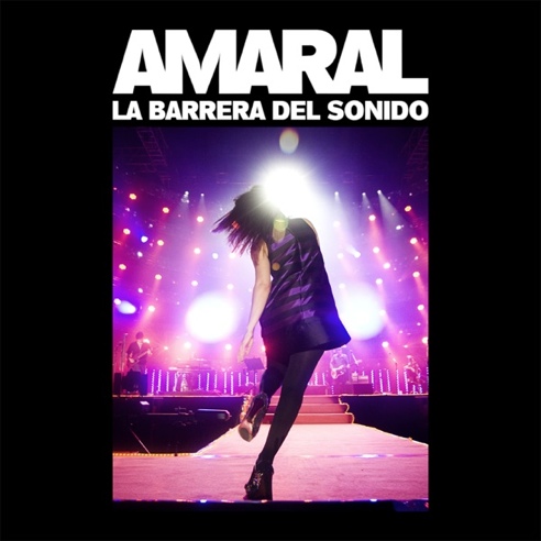 Amaral: La Barrera Del Sonido. 2CD+2DVD Y 2CD+Bluray.